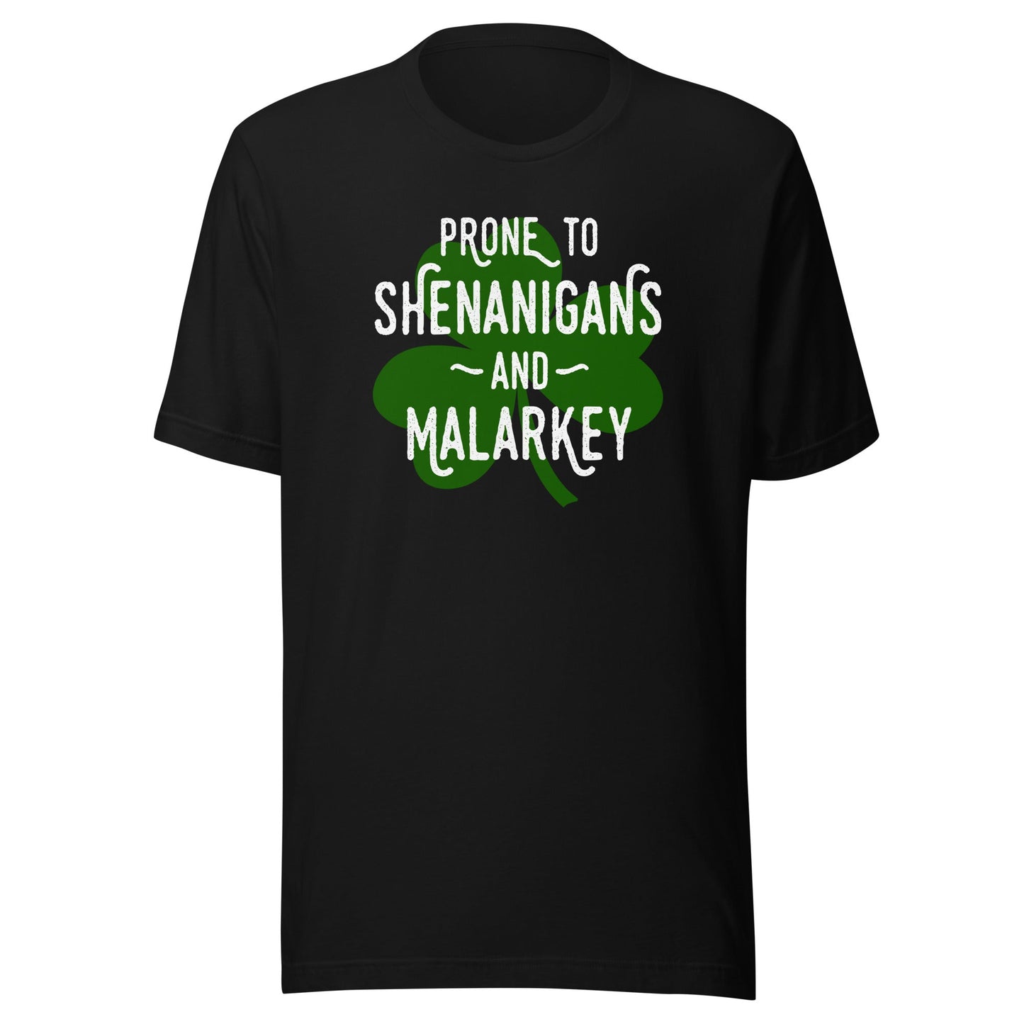 Shenanigans and Malarkey t-shirt
