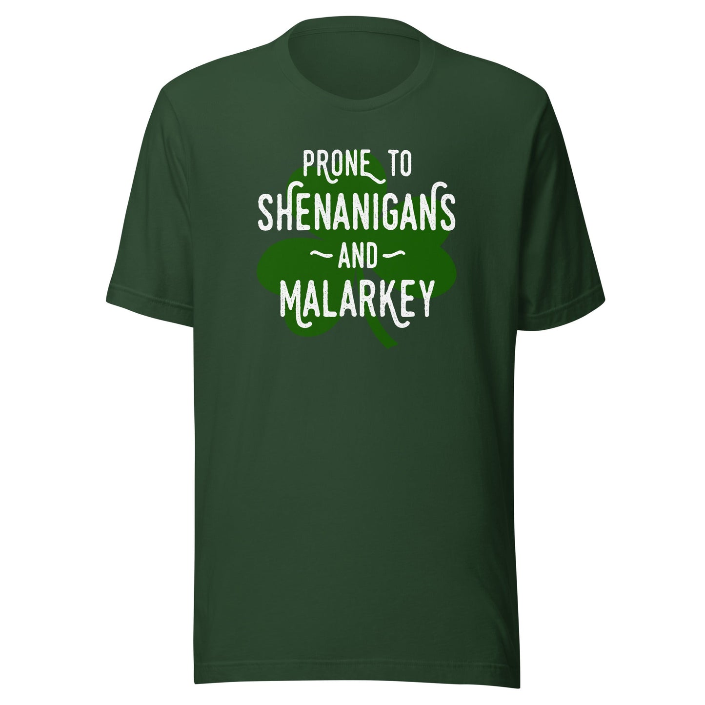 Shenanigans and Malarkey t-shirt