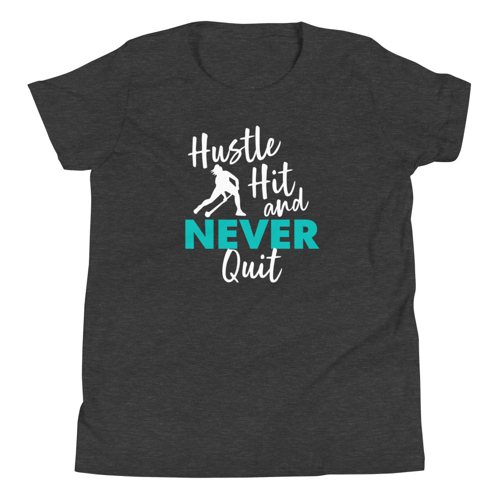 Hustle Hit and Never Quit Youth T-Shirt - The Sandy Merchant