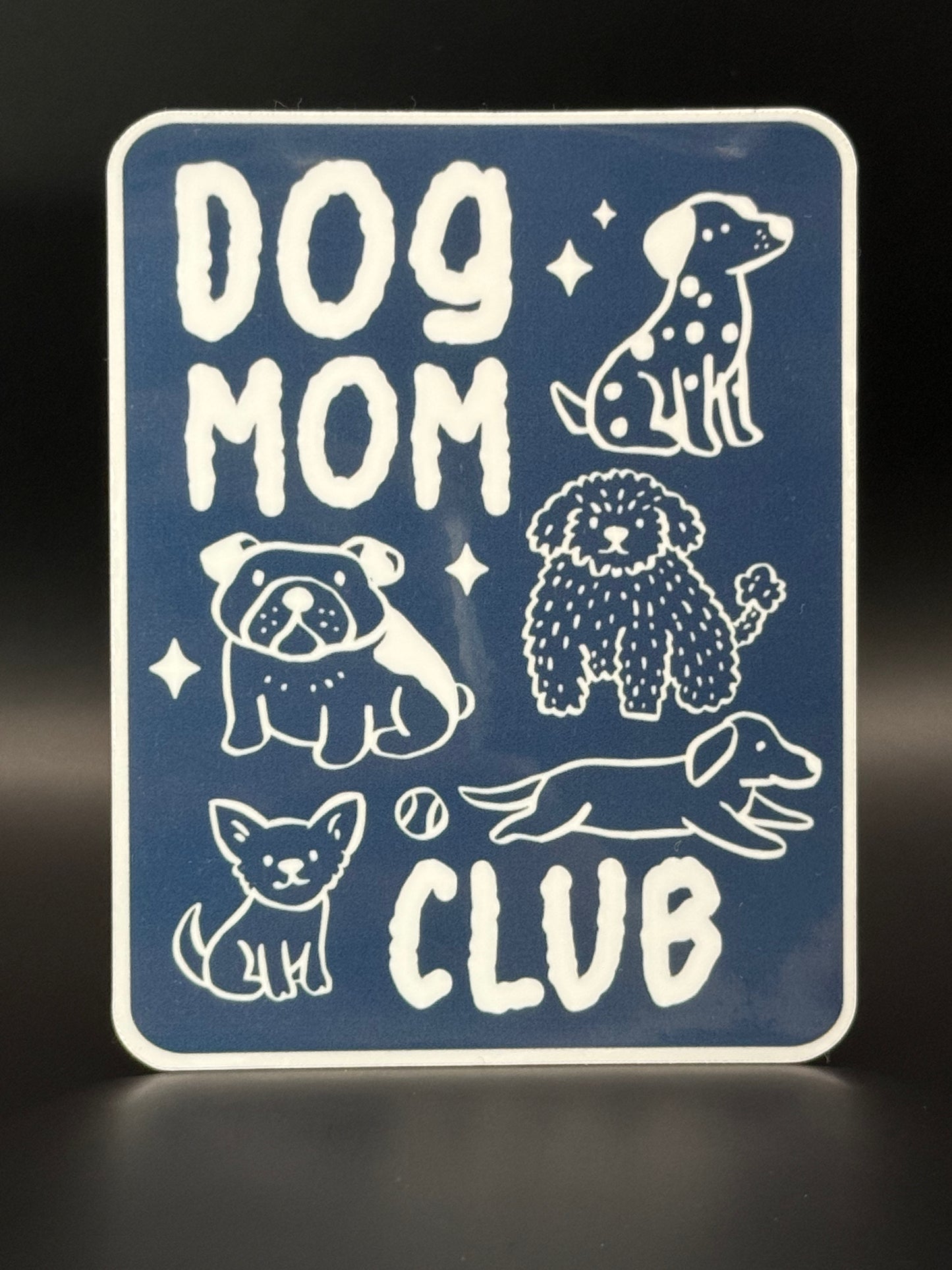 Dog Mom Club Sticker