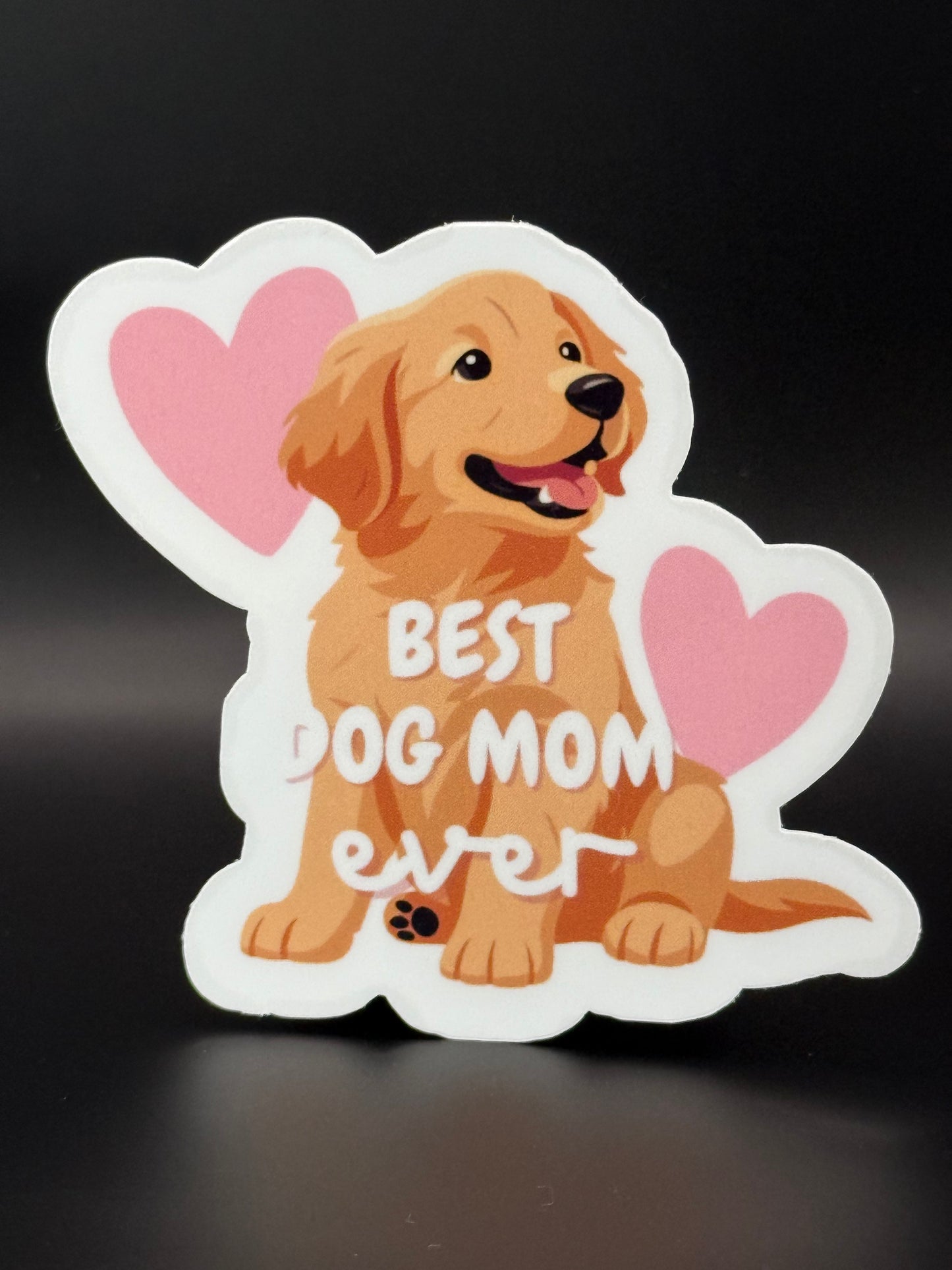 Best Dog Mom Ever Sticker