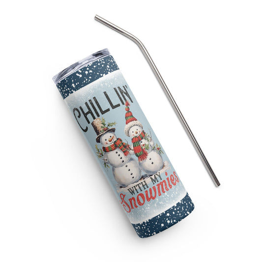 Chillin' with my Snowmies tumbler - The Sandy Merchant