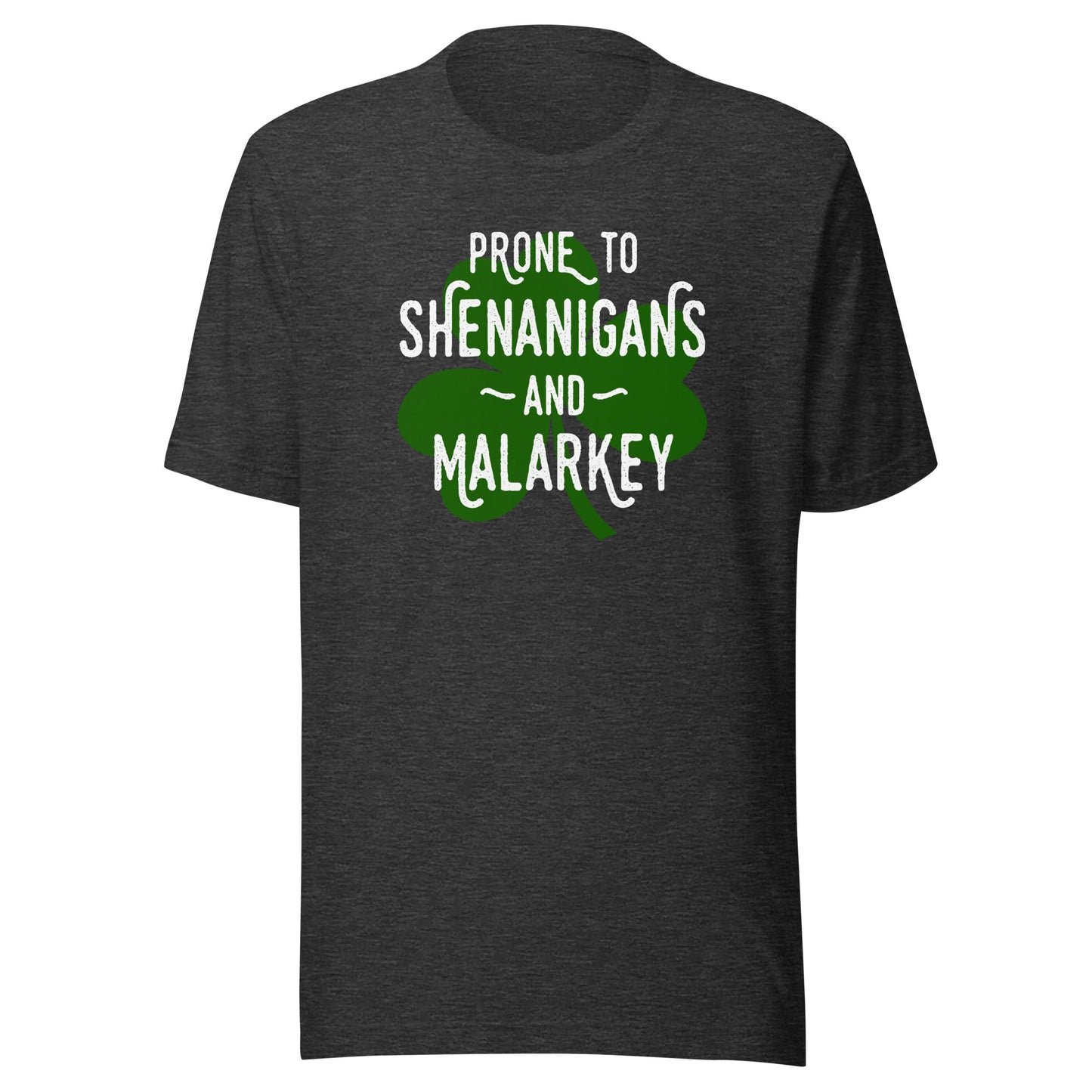 Shenanigans and Malarkey t-shirt